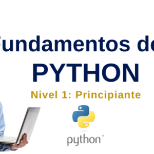 Fundamentos de Python: Nivel principiante